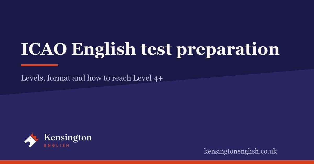 ICAO English Test Preparation: Levels, Format and How to Reach Level 4+ — Kensington English branded guide card